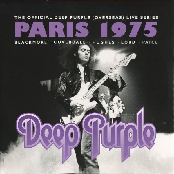 DEEP PURPLE © 1975 - LIVE IN PARIS  (REMASTERED 2012 )
