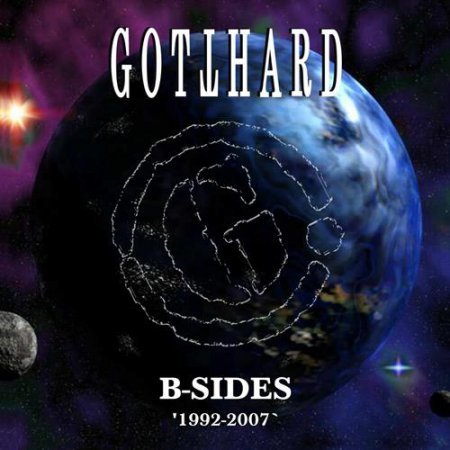 GOTTHARD - B-SIDES 2007 (COMPILATION)