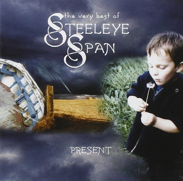 Present: The Very Best of Steeleye Span